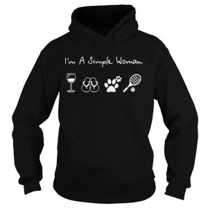 Im a simple woman I love wine flip flop dog paw and tennis shirt Hoodie