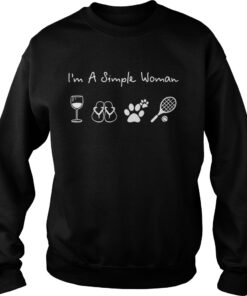 Im a simple woman I love wine flip flop dog paw and tennis shirt Sweatshirt