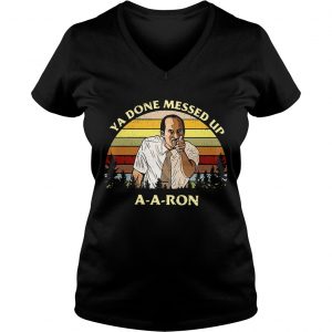 Substitute teacher Key and Peele Ya done messed up A A Ron retro shirt Ladies Vneck