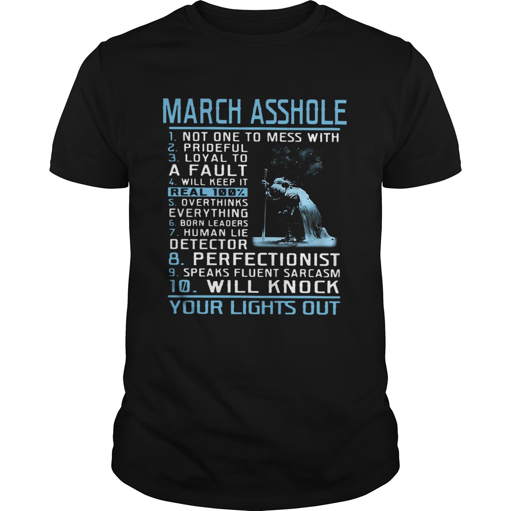 10 things March Asshole shirt