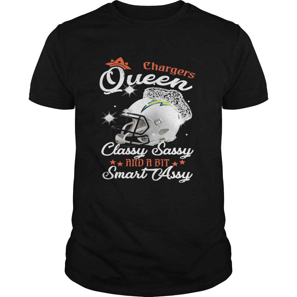 Chargers Queen Classy Sassy And A Bit Smart Assy Shirt