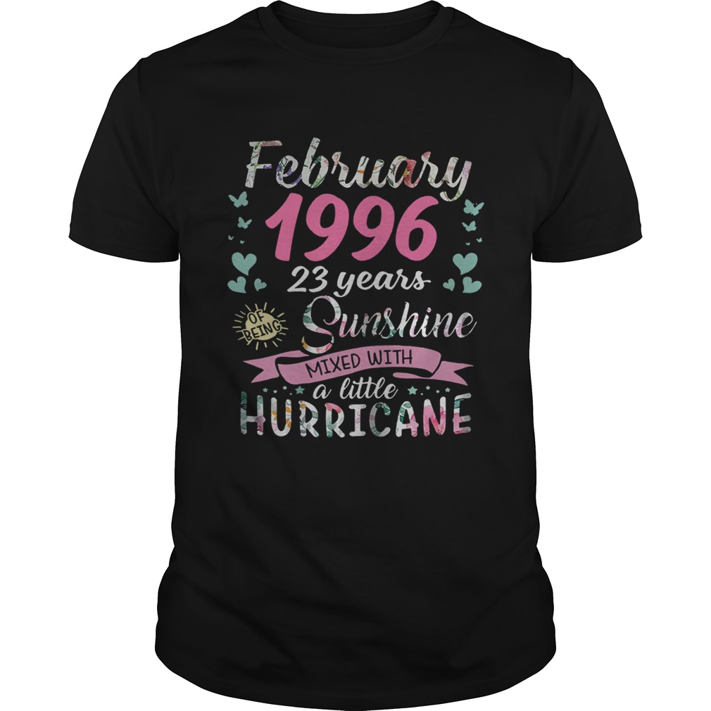 February 1996 23 years of being sunshine mixed with a little hurricane shirt