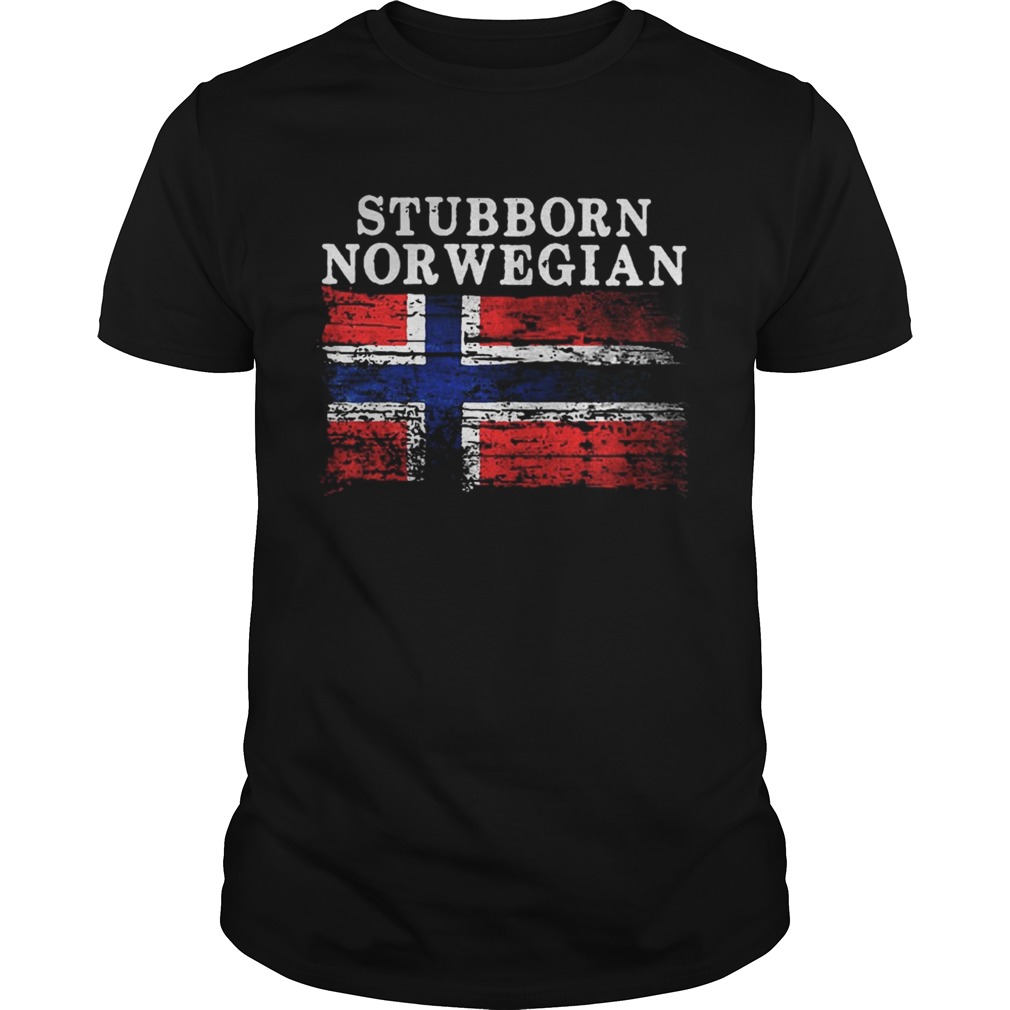 Iceland Flag Stubborn Norwegian Shirt