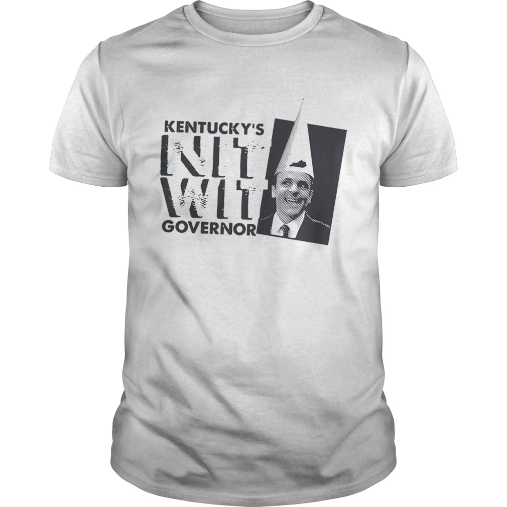 Kentucky’s nitwit governor shirt