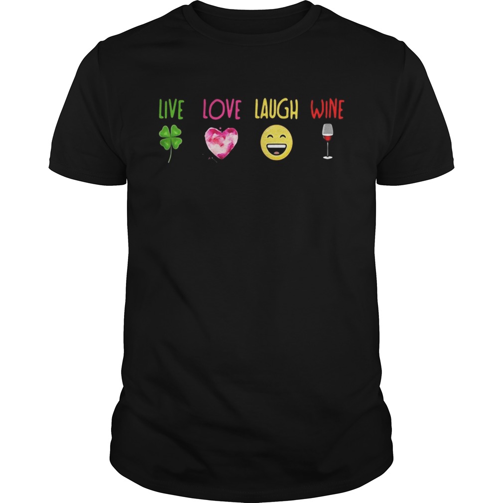 Live Irish Love Heart Laugh Smile Wine shirt
