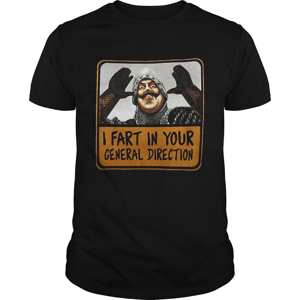 Monty Python I fart in your general direction shirt