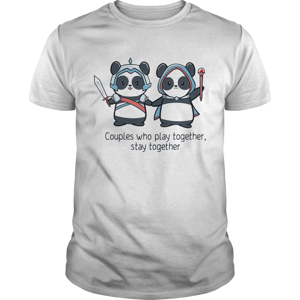 Panda couples who play together stay together shirt