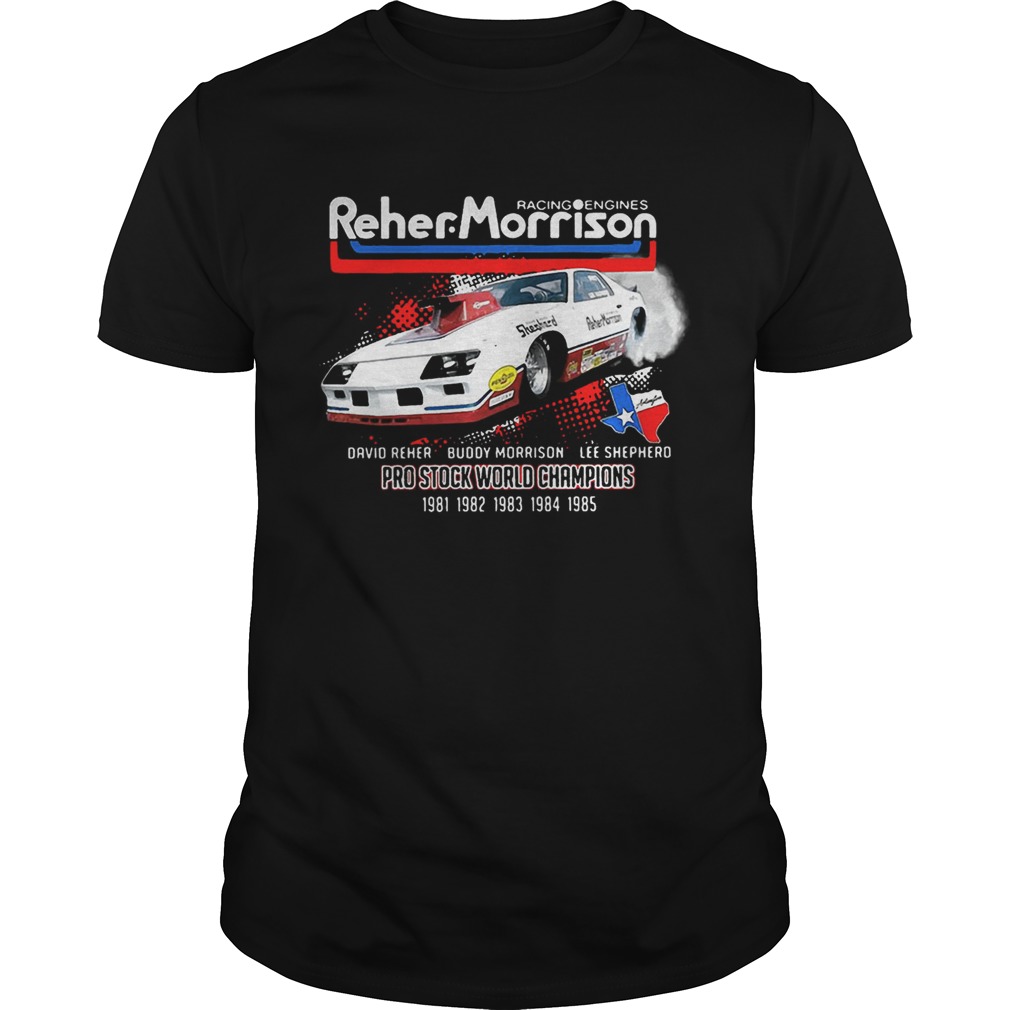 Racing engines Reher Morrison Devid Reher Buddy Morrison shirt