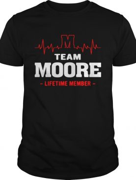 Team Moore lifetime member shirt