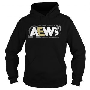 Hoodie AEW Kenny Omega Change The World shirt