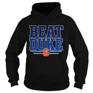 Hoodie Beat Syracuse Duke shirt