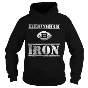 Hoodie Birmingham b iron shirt