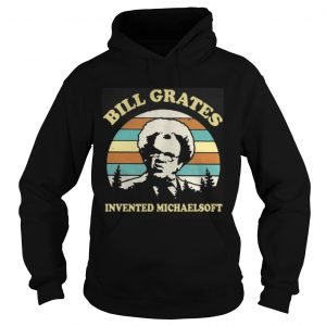 Hoodie Check It Out Dr Steve Brule Bill Grates invented michaelsoft retro shirt