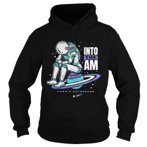 Hoodie Cosmic Daydreams Into The Am Shirt