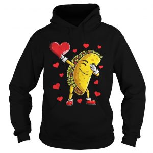 Hoodie Dabbing Taco Heart Valentines Day Food Lovers Shirt