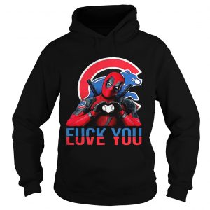 Hoodie Deadpool fuck you love you Chicago Cubs bears shirt