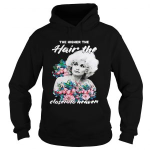 Hoodie Dolly Parton Almanac the higher the hair the closer to Heaven shirt