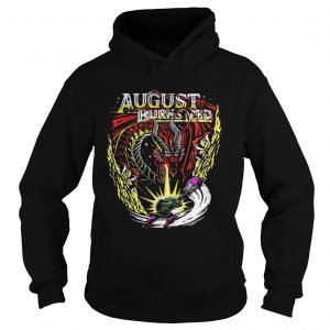 Hoodie Dragon August burns red shirt