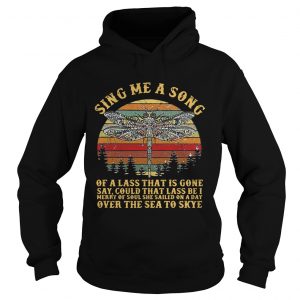 Hoodie Dragonfly sing me a song of a lass that is gone say could that lass be retro shirt