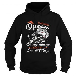 Hoodie Falcons Queen Classy Sassy And A Bit Smart Assy Shirt