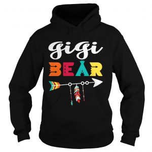 Hoodie Gigi bear donâ€™t mess with her shirt