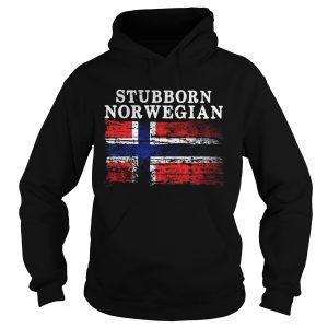 Hoodie Iceland Flag Stubborn Norwegian Shirt
