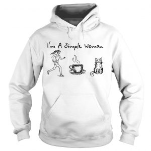 Hoodie Im a simple woman I like running coffee and cat shirt