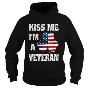 Hoodie Kiss me Im a veteran American shamrock flag shirt