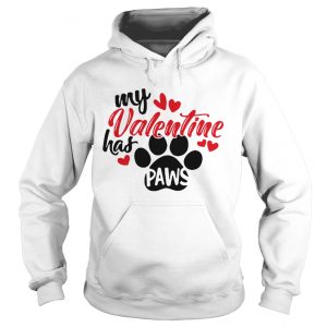 Hoodie My Valentine has paws shirt