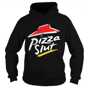 Hoodie Official Pizza slut shirt
