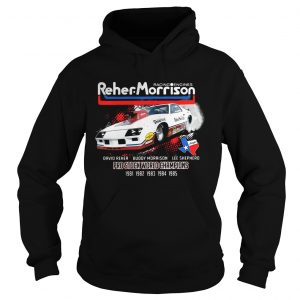 Hoodie Racing engines Reher Morrison Devid Reher Buddy Morrison shirt
