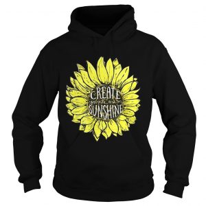Hoodie Sunflower Create your own sunshine shirt