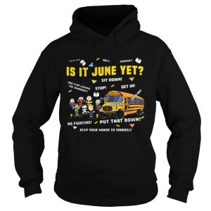 Hoodie The Peanuts gang is it June yet shirt