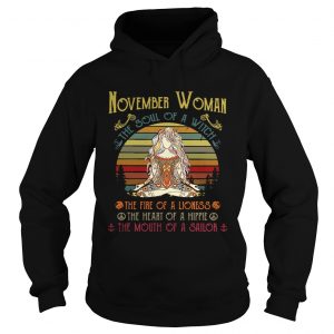 Hoodie Yoga November woman the soul of a witch the fire of a lioness shirt