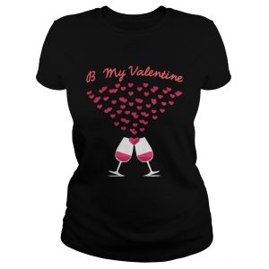 Ladies Tee Be my valentine shirt