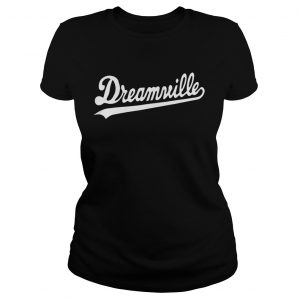 Ladies Tee Dream Ville DreamVille Shirt