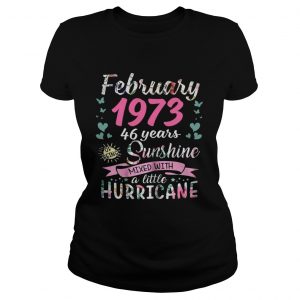 Ladies Tee February 1973 46 years sunshine mixed with a little hurricane shirt