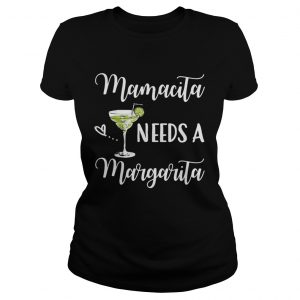 Ladies Tee Mamacita needs a Margarita shirt