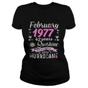 Ladies Tee March 1977 42 years sunshine mixed with a little hurricane shirt