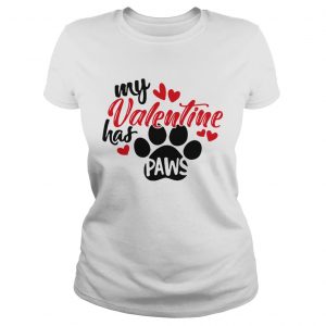 Ladies Tee My Valentine has paws shirt