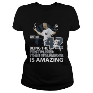 Ladies Tee New York Yankees Mariano Rivera 42 Hof Hall Of Fame 2019 Being The First Player Shirt