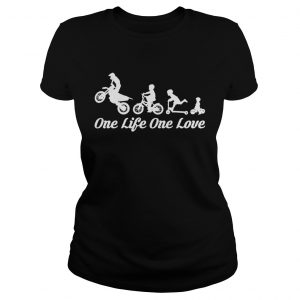 Ladies Tee One life one love biker shirt