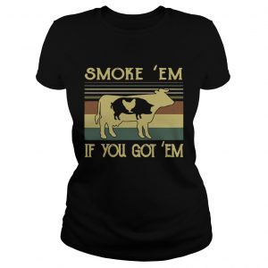 Ladies Tee Smoke em if you got em BBQ shirt