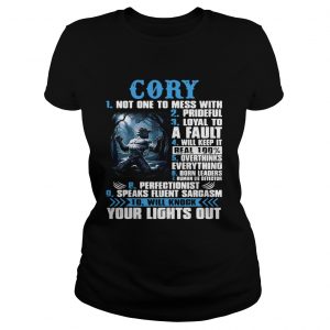 Ladies Tee Werewolf Cory 1 Not one to mess with 2 Prideful 3 Loyal to a fault shirt