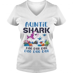 Ladies Vneck Auntie shark doo doo doo shirt