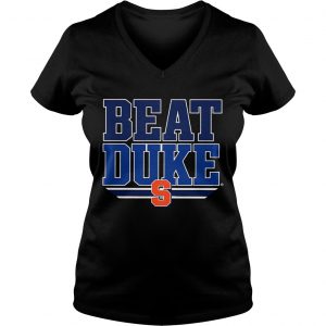 Ladies Vneck Beat Syracuse Duke shirt