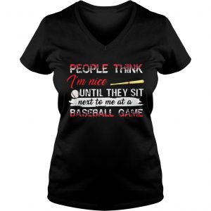 Ladies Vneck Best People think Im nice until they sit next to me at a basketball game shirt