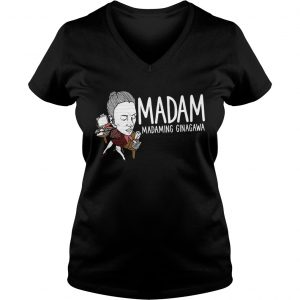 Ladies Vneck Call me Madam Madaming Ginagawa shirt