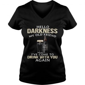 Ladies Vneck Carlow OHaras Irish Hello Darkness My Old Friend Ive Come To Drink With You Again Shirt