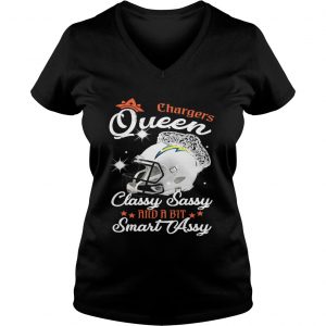 Ladies Vneck Chargers Queen Classy Sassy And A Bit Smart Assy Shirt